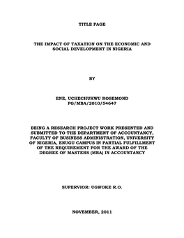 Title Page the Impact of Taxation on the Economic and Social Development in Nigeria by Ene, Uchechukwu Rosemond Pg/Mba/2010