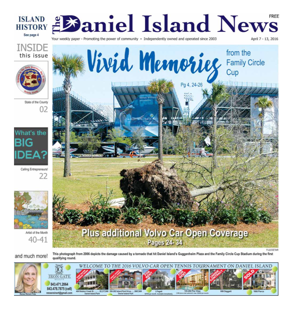 Call 856-1999 Or Email: Jan@Thedanielislandnews.Com