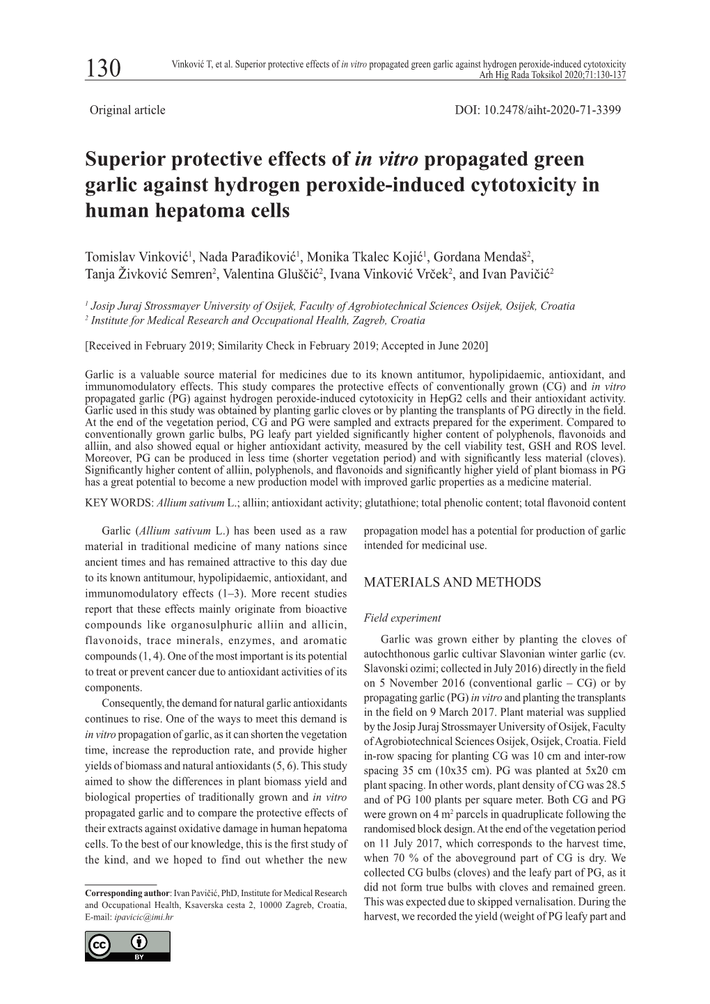 Superior Protective Effects of in Vitro Propagated Green Garlic Against Hydrogen Peroxide-Induced Cytotoxicity 130 Arh Hig Rada Toksikol 2020;71:130-137
