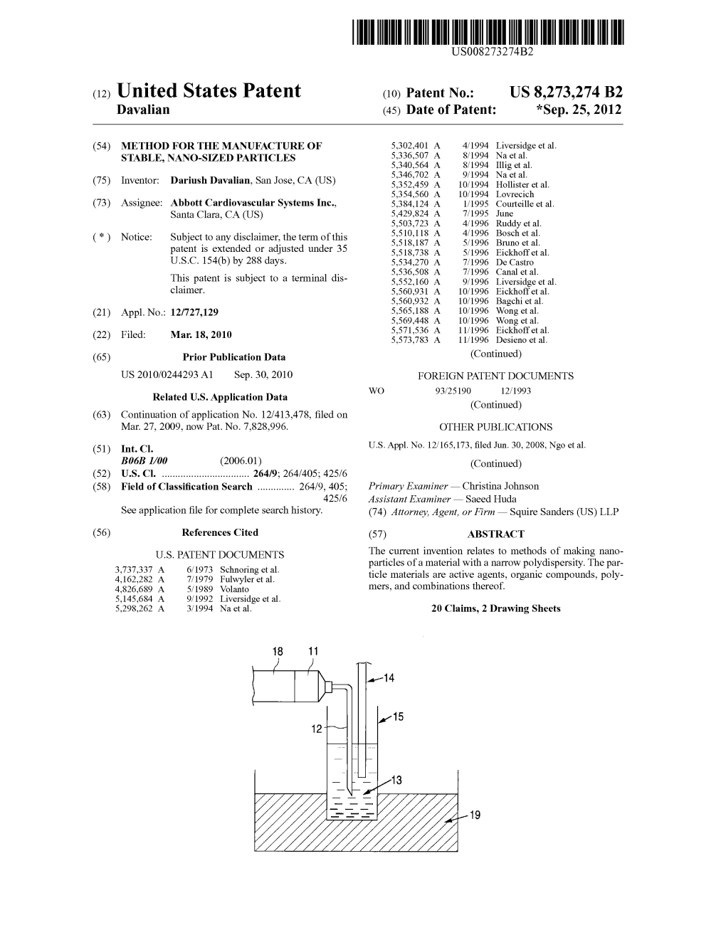 United States Patent (10) Patent No.: US 8,273,274 B2 Davalian (45) Date of Patent: *Sep