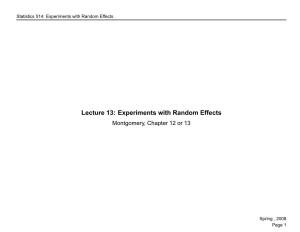 Lecture 13: Experiments with Random Effects Montgomery, Chapter 12 Or 13
