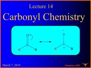 Lecture 14 Carbonyl Chemistry