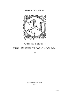 Mona Douglas: Working Guide 1—The 1930 EFDS Vacation School