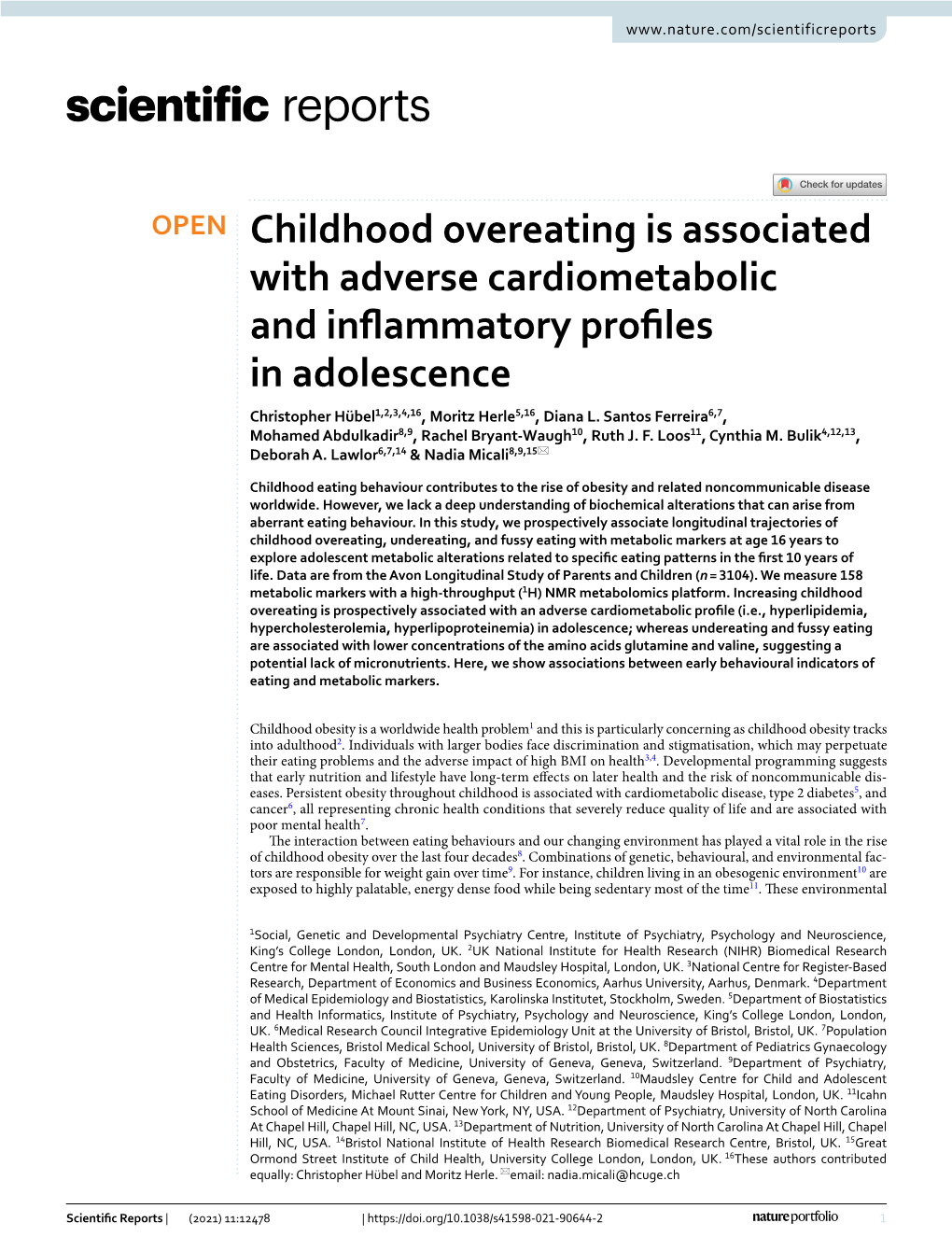 Childhood Overeating Is Associated with Adverse Cardiometabolic and Infammatory Profles in Adolescence Christopher Hübel1,2,3,4,16, Moritz Herle5,16, Diana L