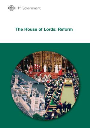 The House of Lords: Reform the House of Lords: Reform