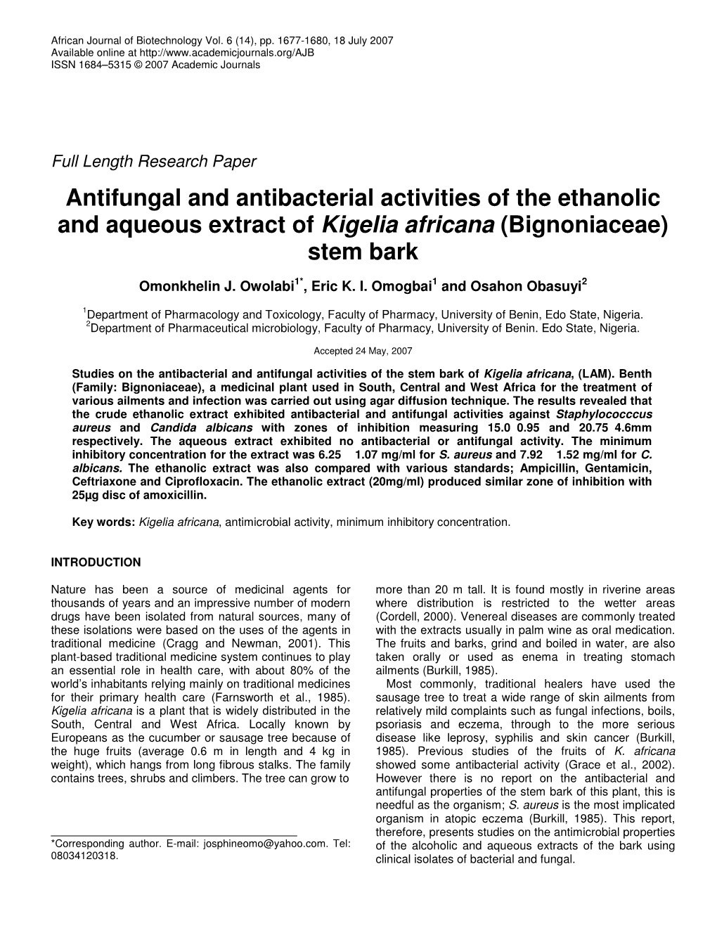 Antifungal and Antibacterial Activities of the Ethanolic and Aqueous Extract of Kigelia Africana (Bignoniaceae) Stem Bark