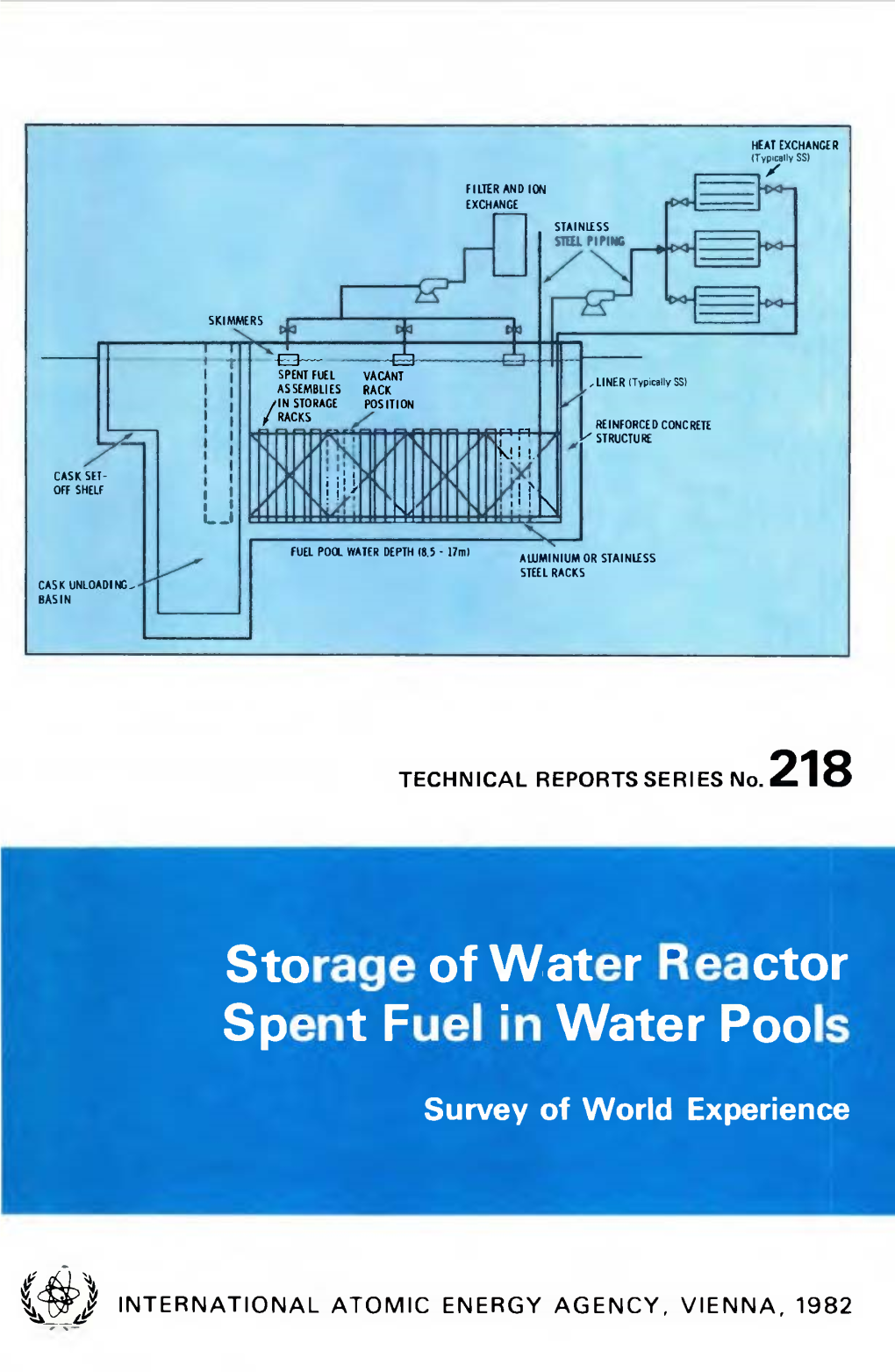 Storage of Water Reactor Spent Fuel in Water Pools