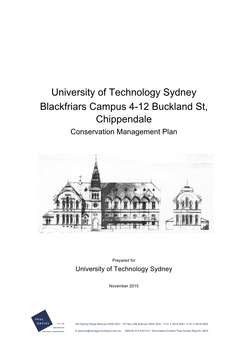 University of Technology Sydney Blackfriars Campus 4-12 Buckland St, Chippendale Conservation Management Plan