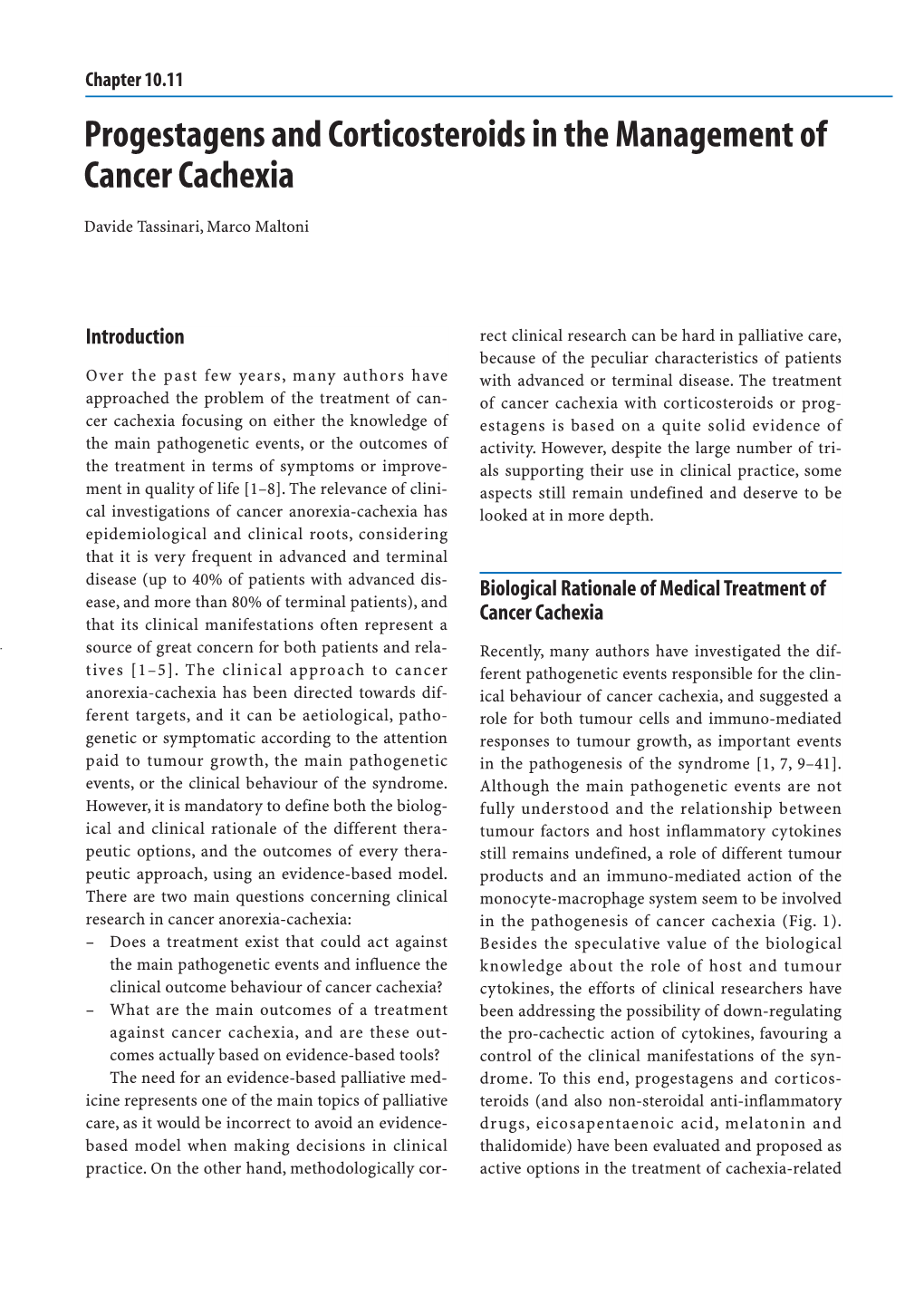 Progestagens and Corticosteroids in the Management of Cancer Cachexia