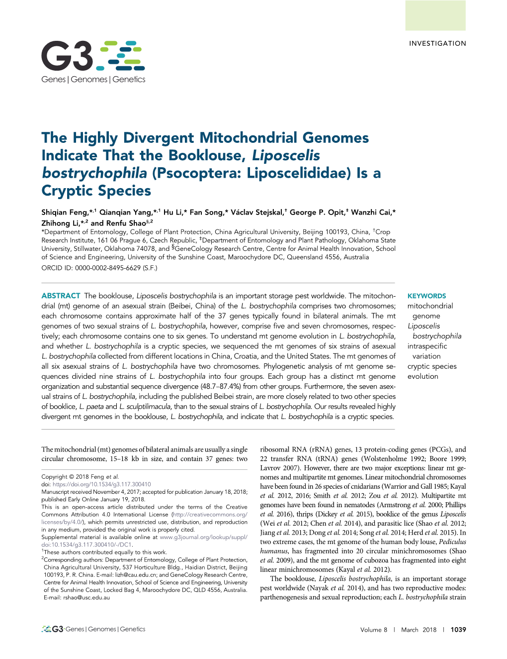 The Highly Divergent Mitochondrial Genomes Indicate That the Booklouse, Liposcelis Bostrychophila (Psocoptera: Liposcelididae) Is a Cryptic Species