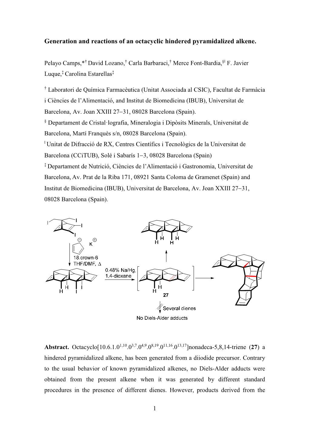 Generation and Reactions of an Octacyclic Hindered Pyramidalized Alkene