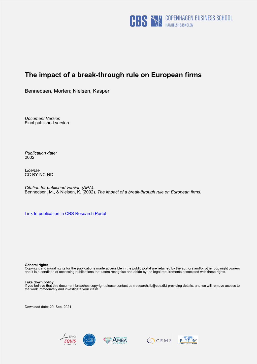 Consequences of the Applications the Break Through Rule