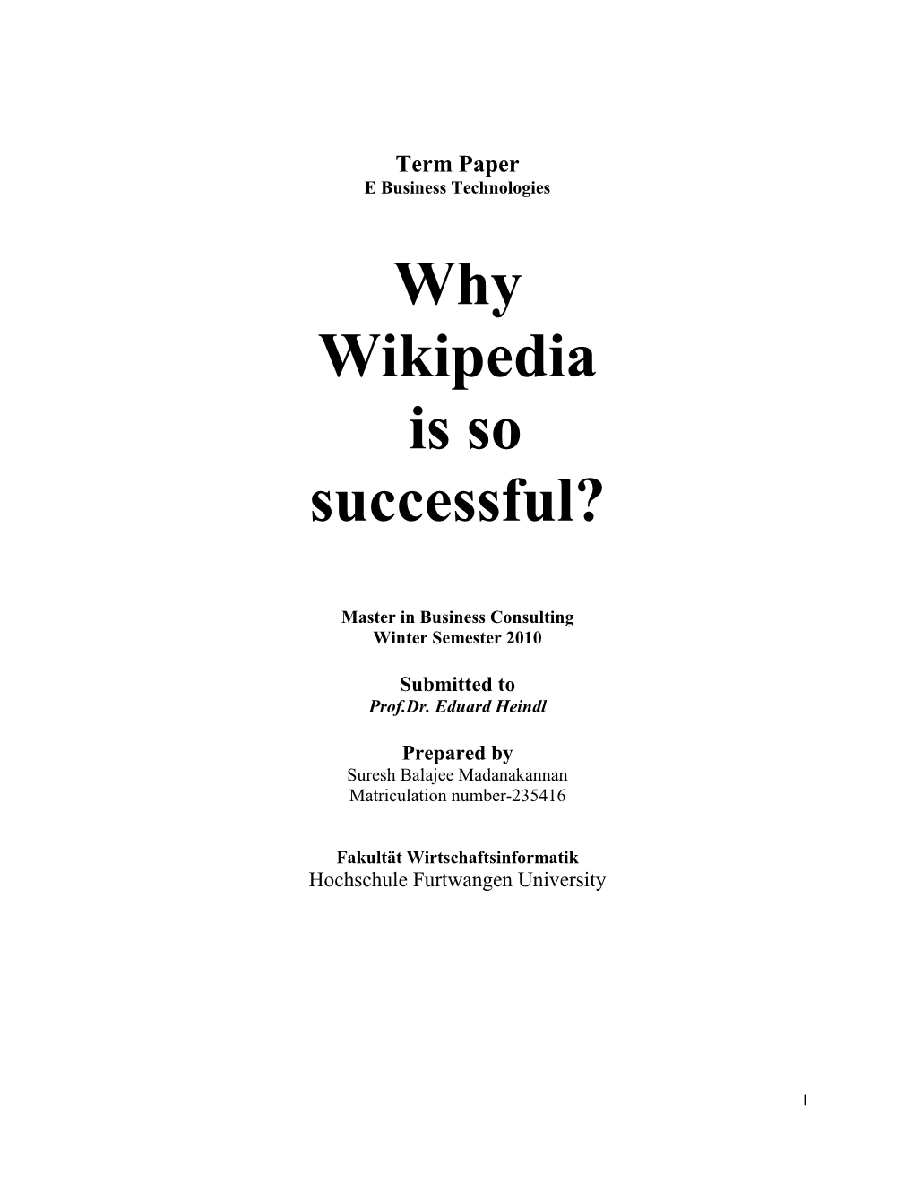 Why Wikipedia Is So Successful?