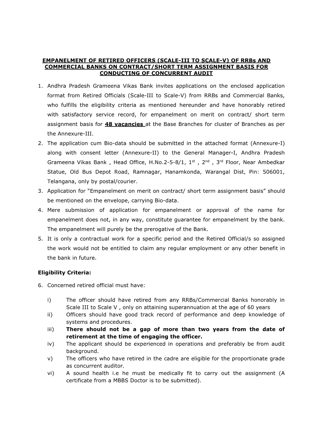 EMPANELMENT of RETIRED OFFICERS (SCALE-III to SCALE-V) of Rrbs and COMMERCIAL BANKS on CONTRACT/SHORT TERM ASSIGNMENT BASIS for CONDUCTING of CONCURRENT AUDIT
