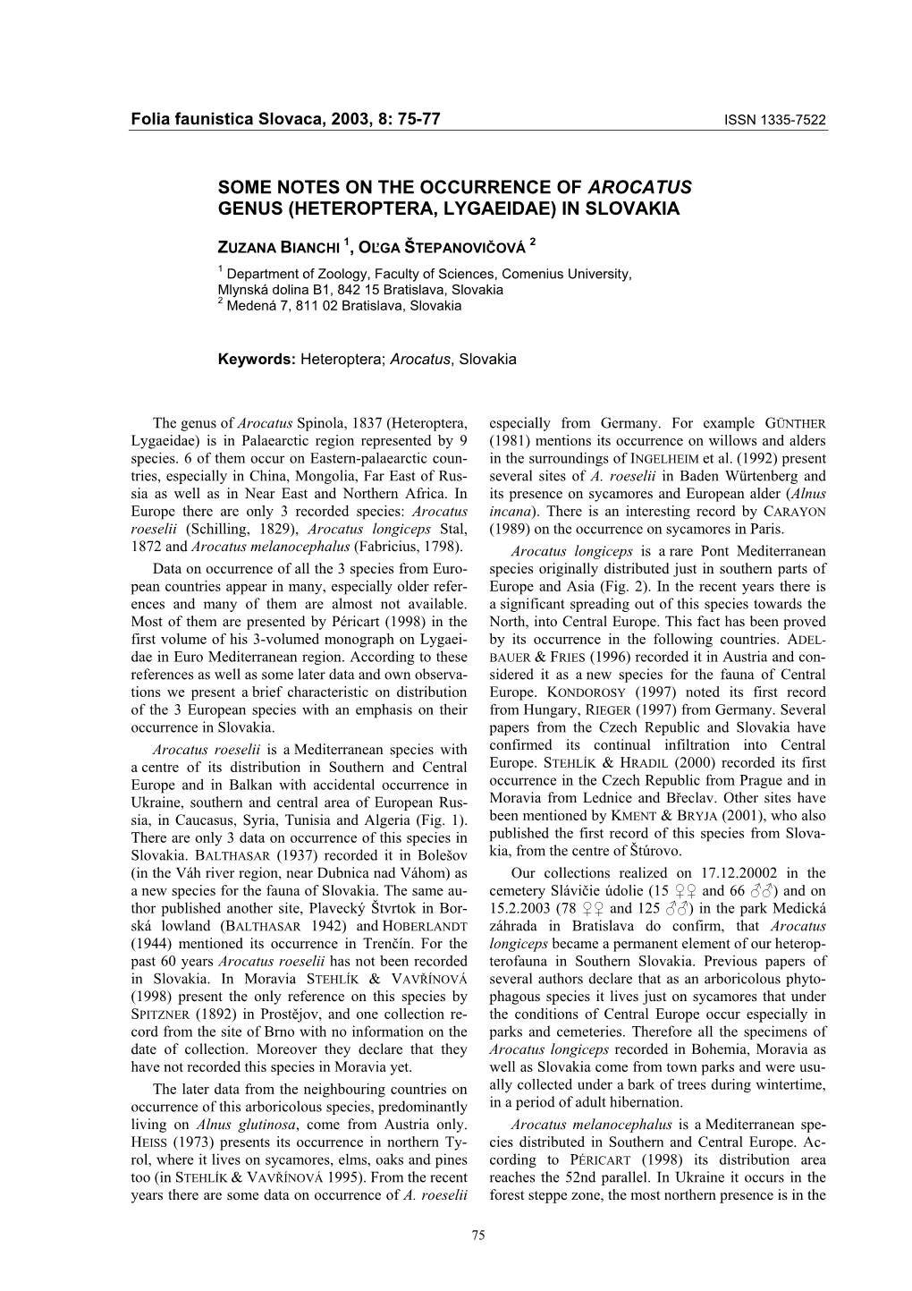 Some Notes on the Occurrence of Arocatus Genus (Heteroptera, Lygaeidae) in Slovakia