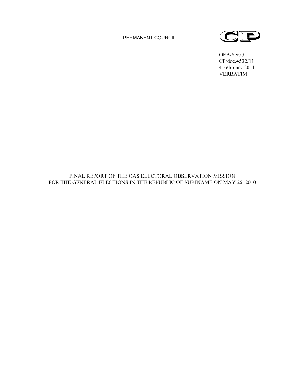 Report of the Oas Electoral Observation Mission for the General Elections in the Republic of Suriname on May 25, 2010