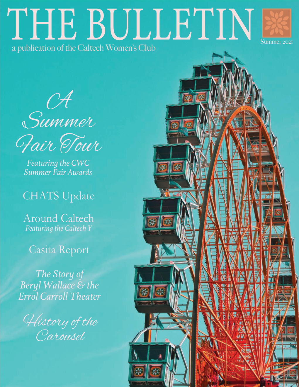 Summer 2021  A Publication of the Caltech Women’S Club