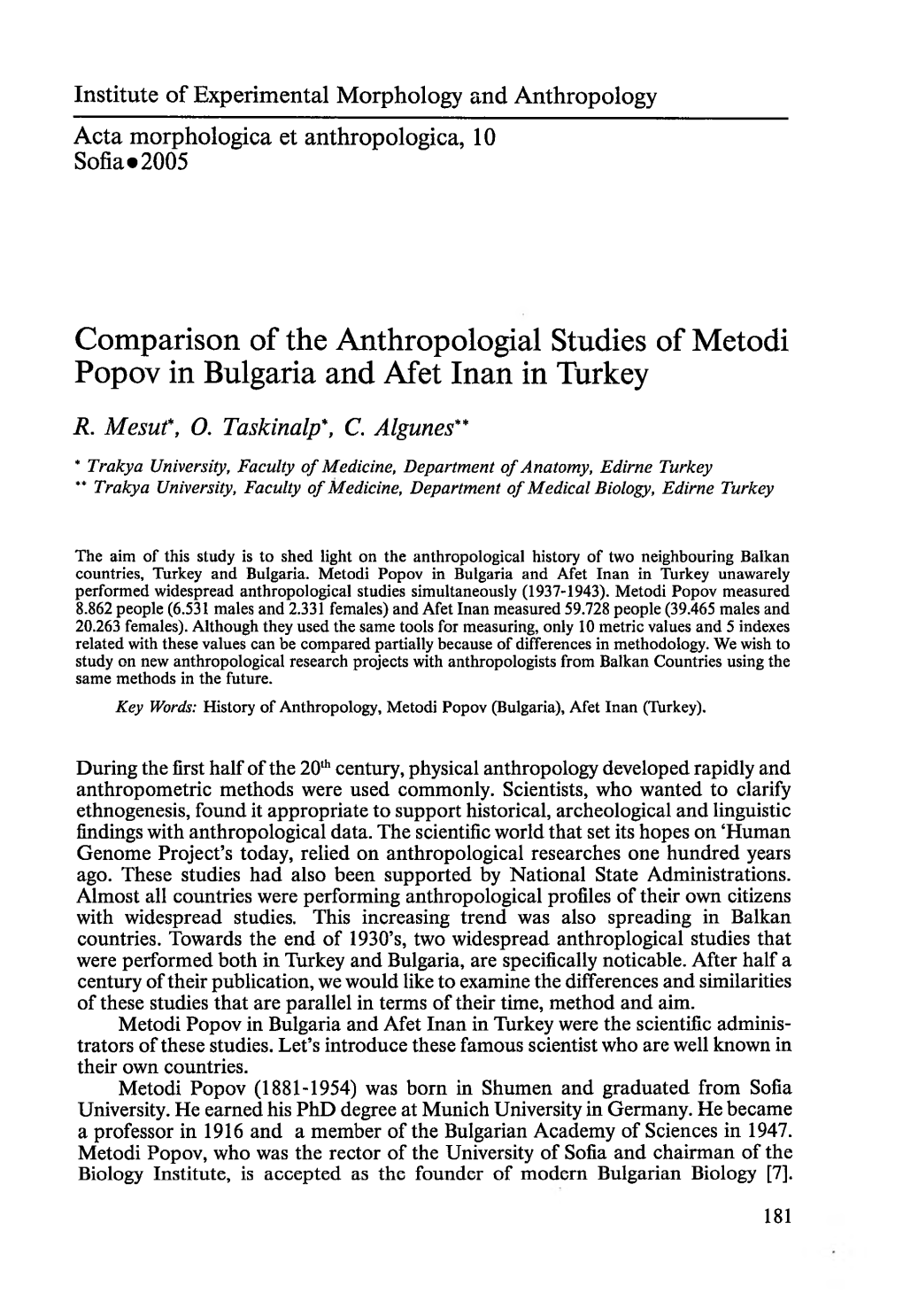 Comparison of the Anthropologial Studies of Metodi Popov in Bulgaria and Afet Inan in Turkey