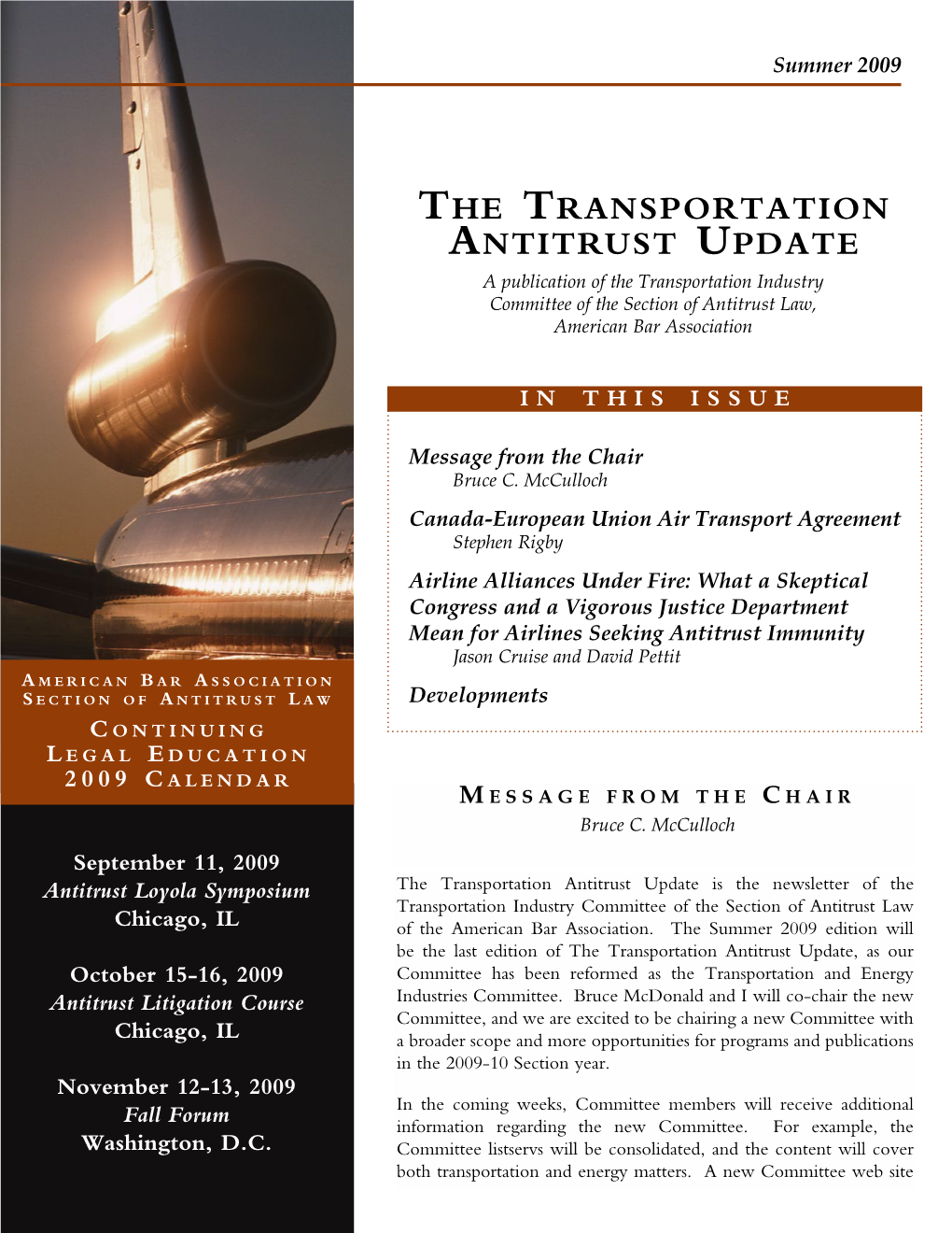 The Transportation Antitrust Update a Publication of the Transportation Industry Committee of the Section of Antitrust Law, American Bar Association
