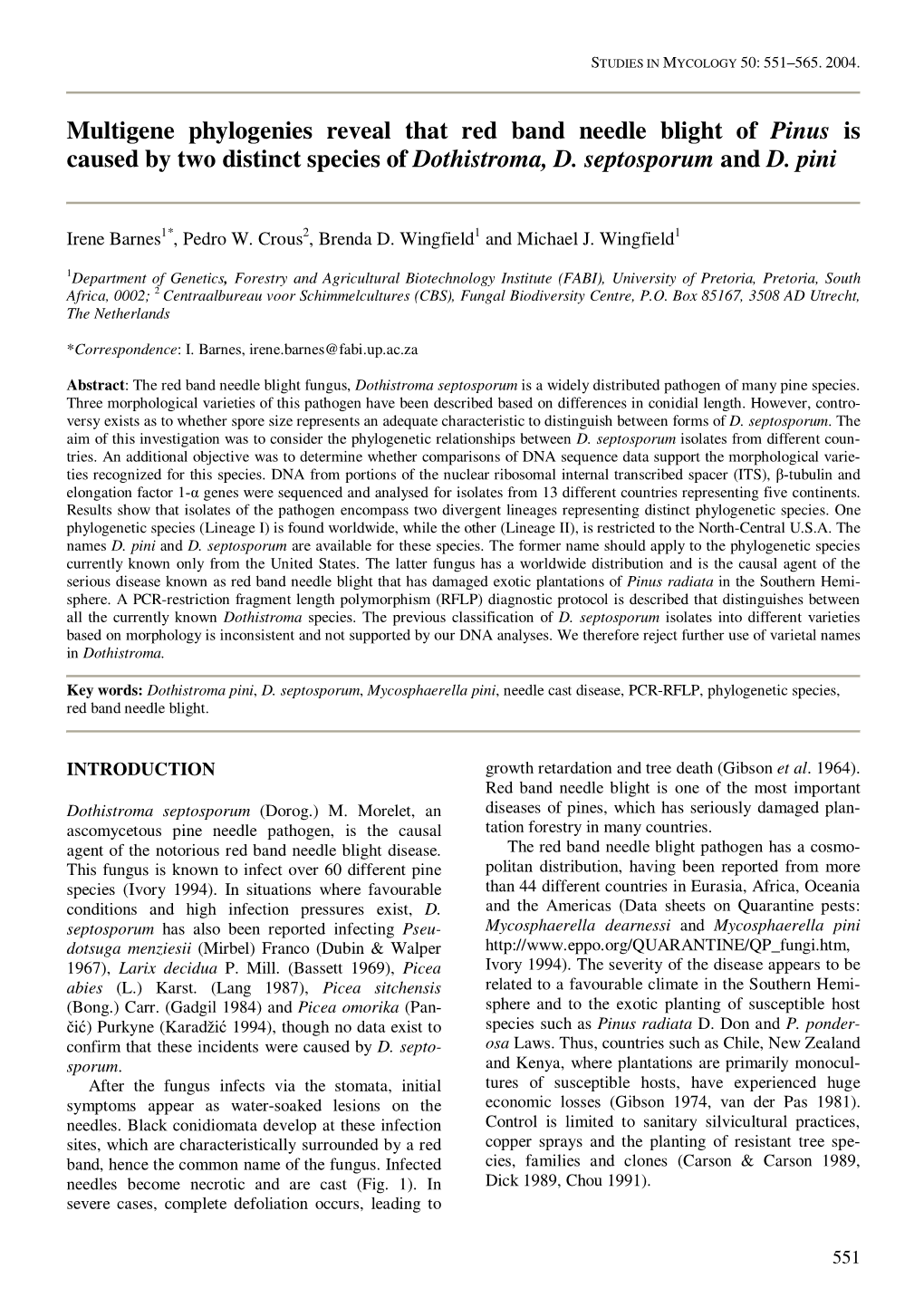 Multigene Phylogenies Reveal That Red Band Needle Blight of Pinus Is Caused by Two Distinct Species of Dothistroma, D