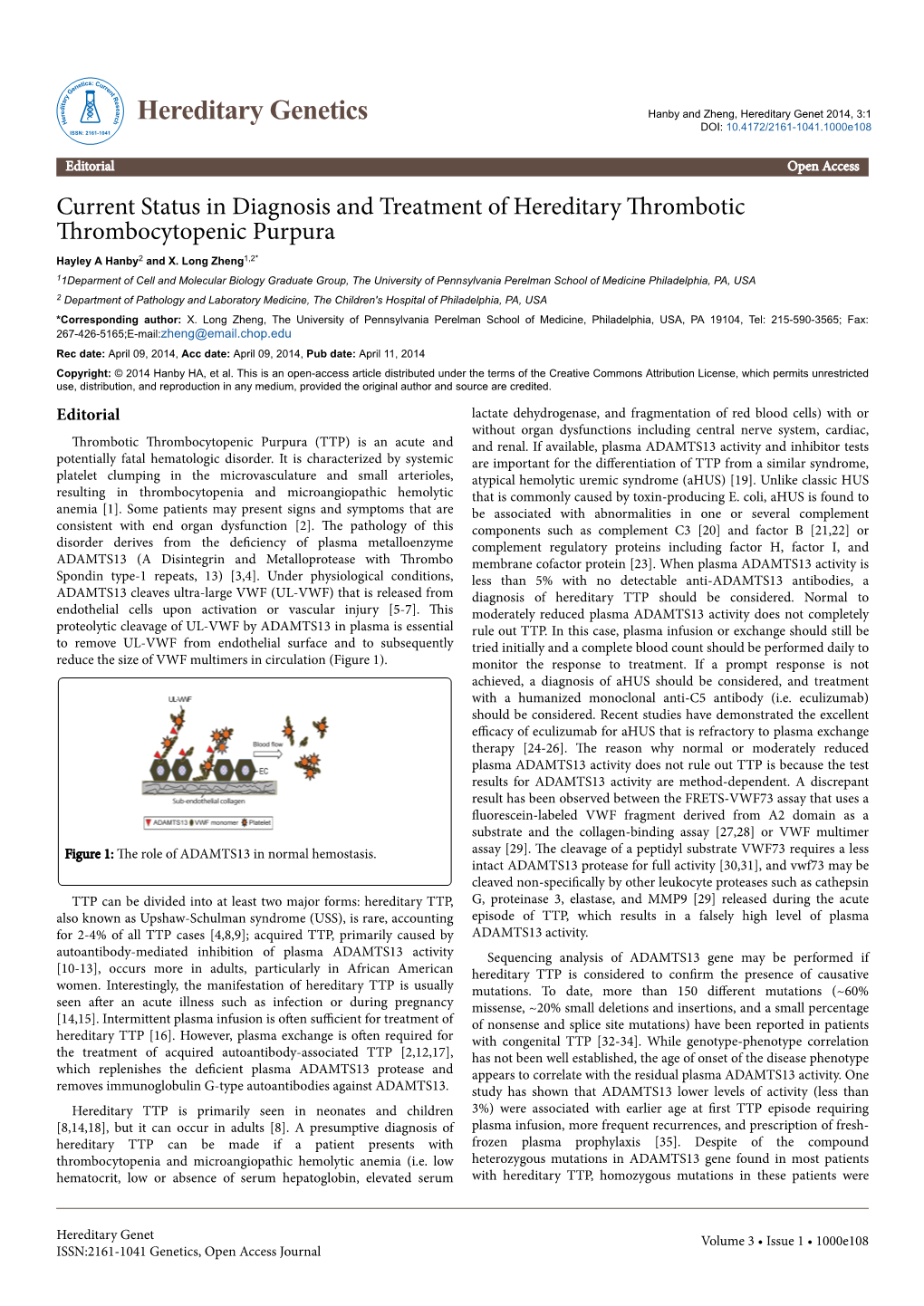 Current Status in Diagnosis and Treatment of Hereditary Thrombotic Thrombocytopenic Purpura Hayley a Hanby2 and X