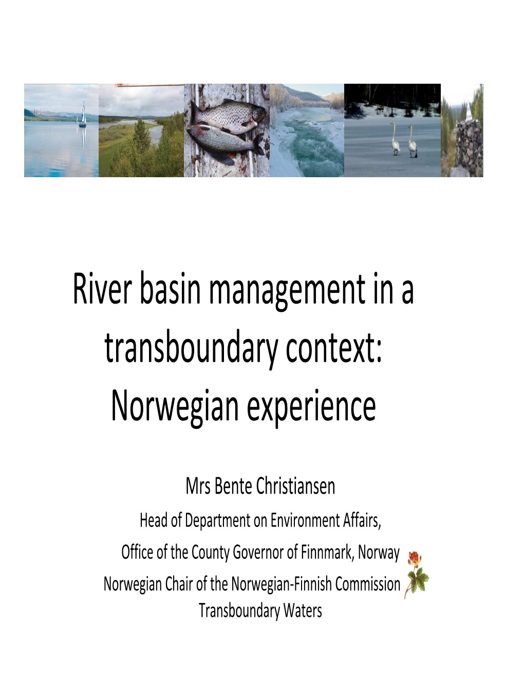 River Basin Management in a Transboundary Context: Norwegian Experience