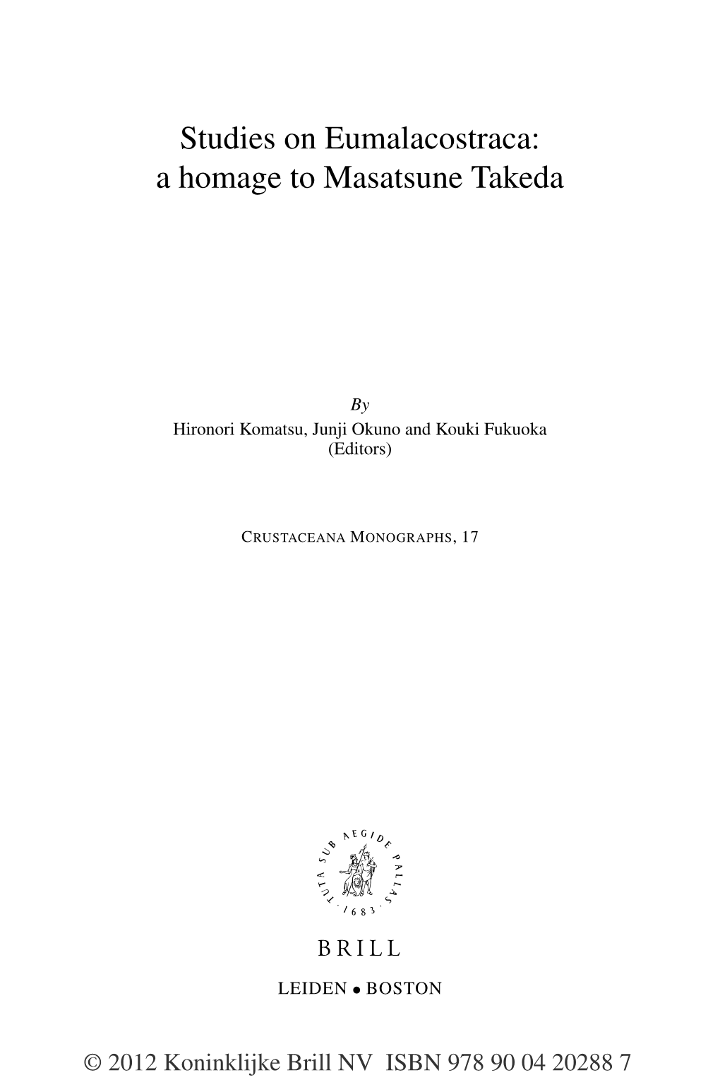 Studies on Eumalacostraca: a Homage to Masatsune Takeda