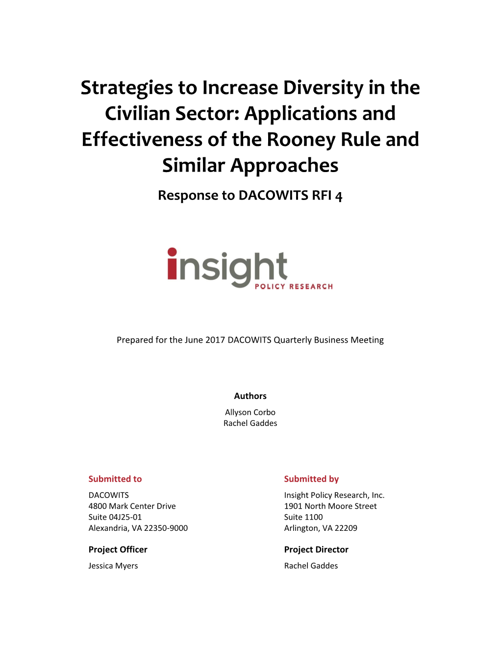 Applications and Effectiveness of the Rooney Rule and Similar Approaches Response to DACOWITS RFI 4