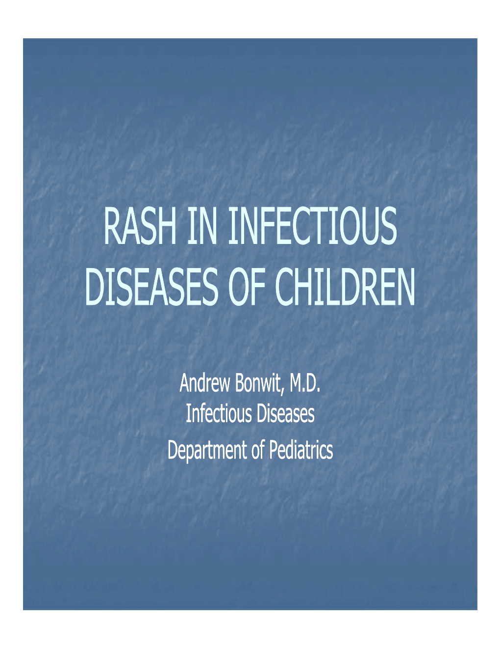 Rash in Infectious Diseases of Children