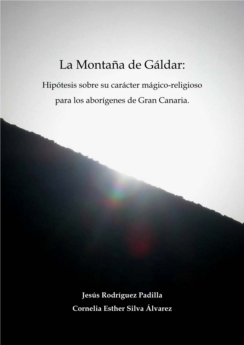 La Montaña De Gáldar