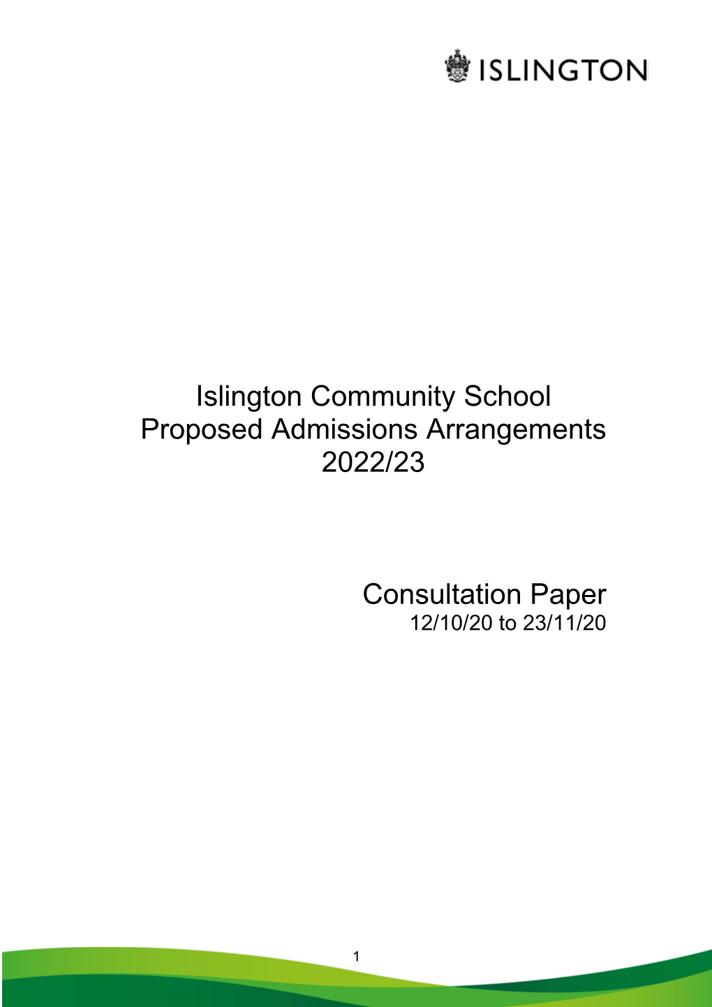 Islington Community School Proposed Admissions Arrangements 2022/23