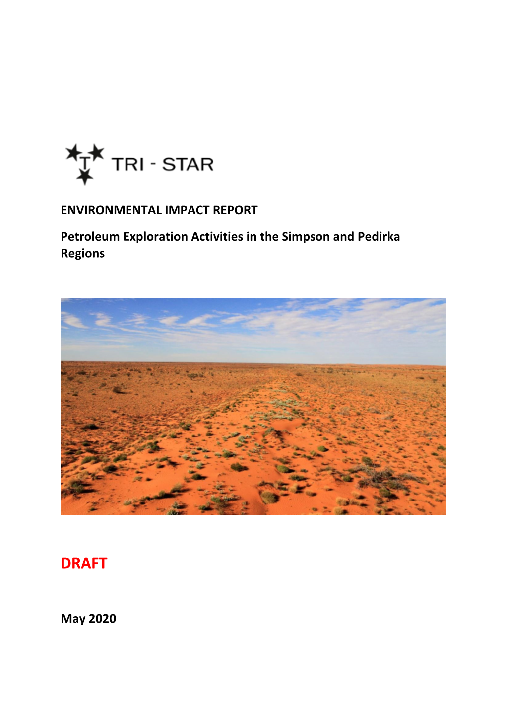 ENVIRONMENTAL IMPACT REPORT Petroleum Exploration Activities in the Simpson and Pedirka Regions