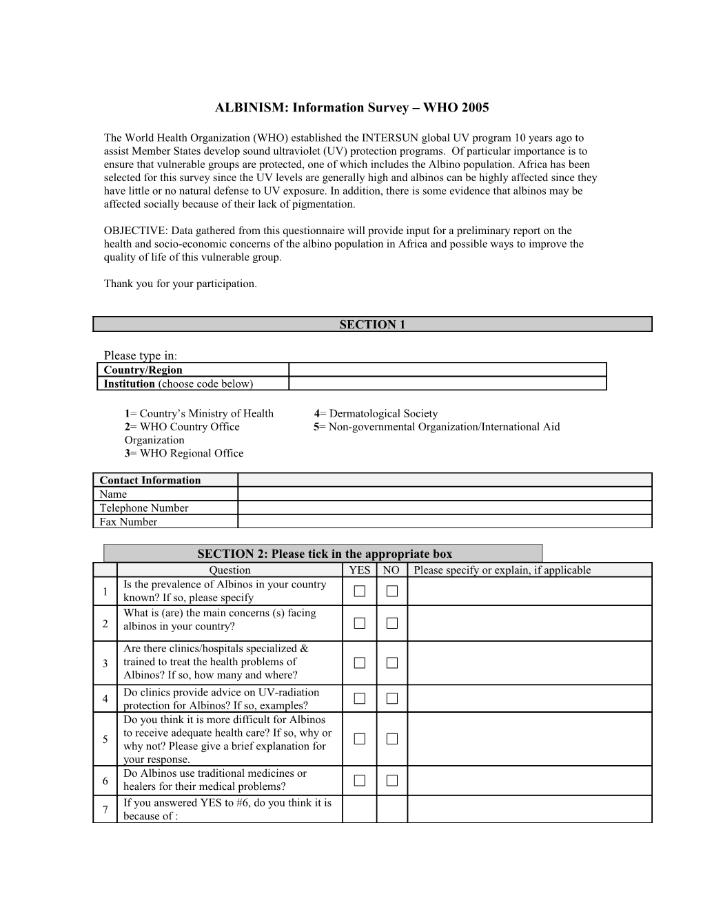 ALBINISM: Information Survey WHO 2005