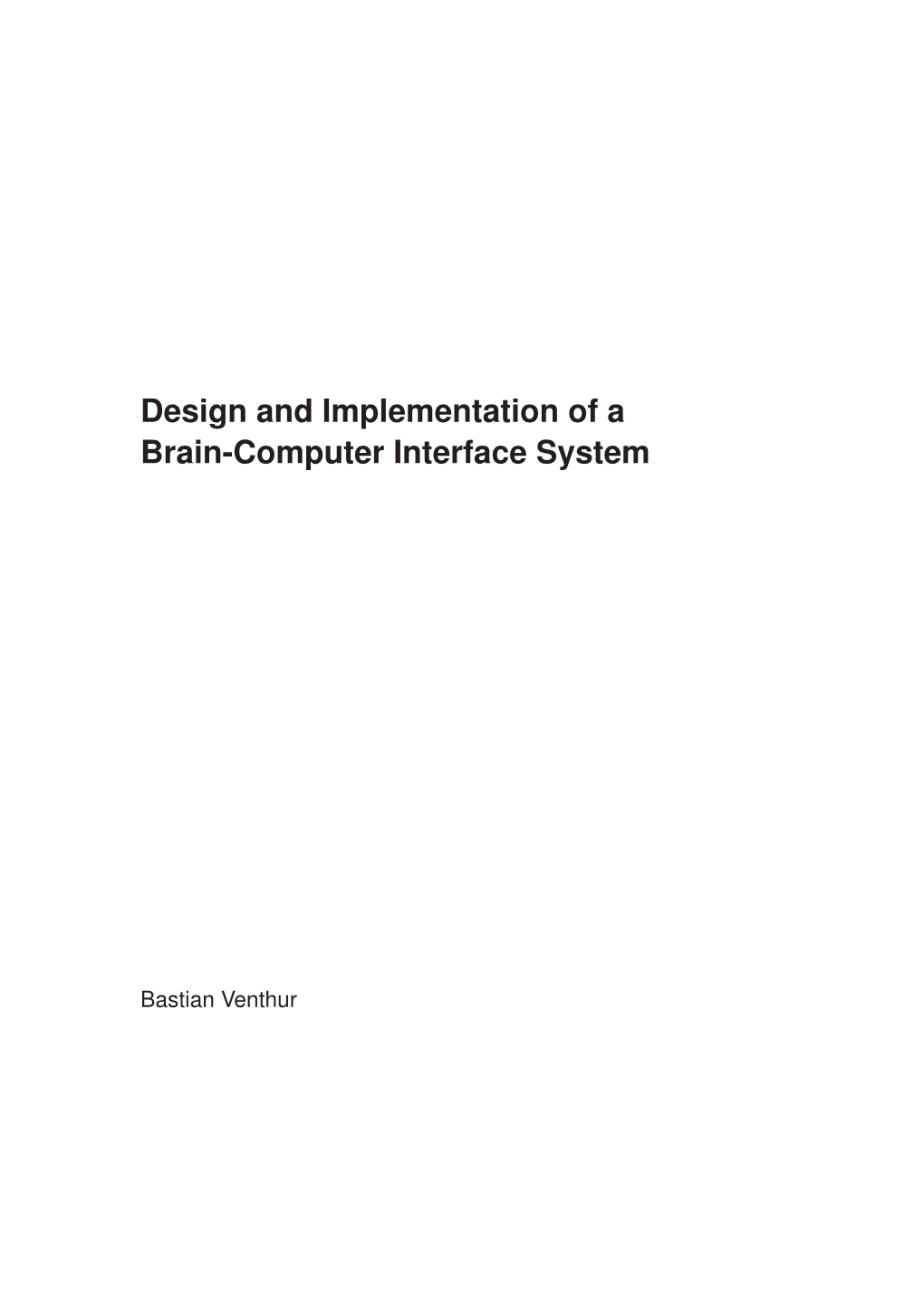 Design and Implementation of a Brain-Computer Interface System