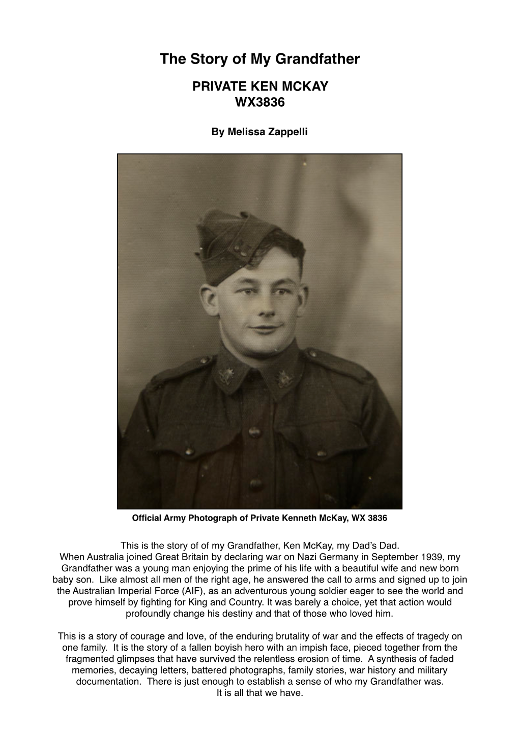 The Story of My Grandfather PRIVATE KEN MCKAY WX3836