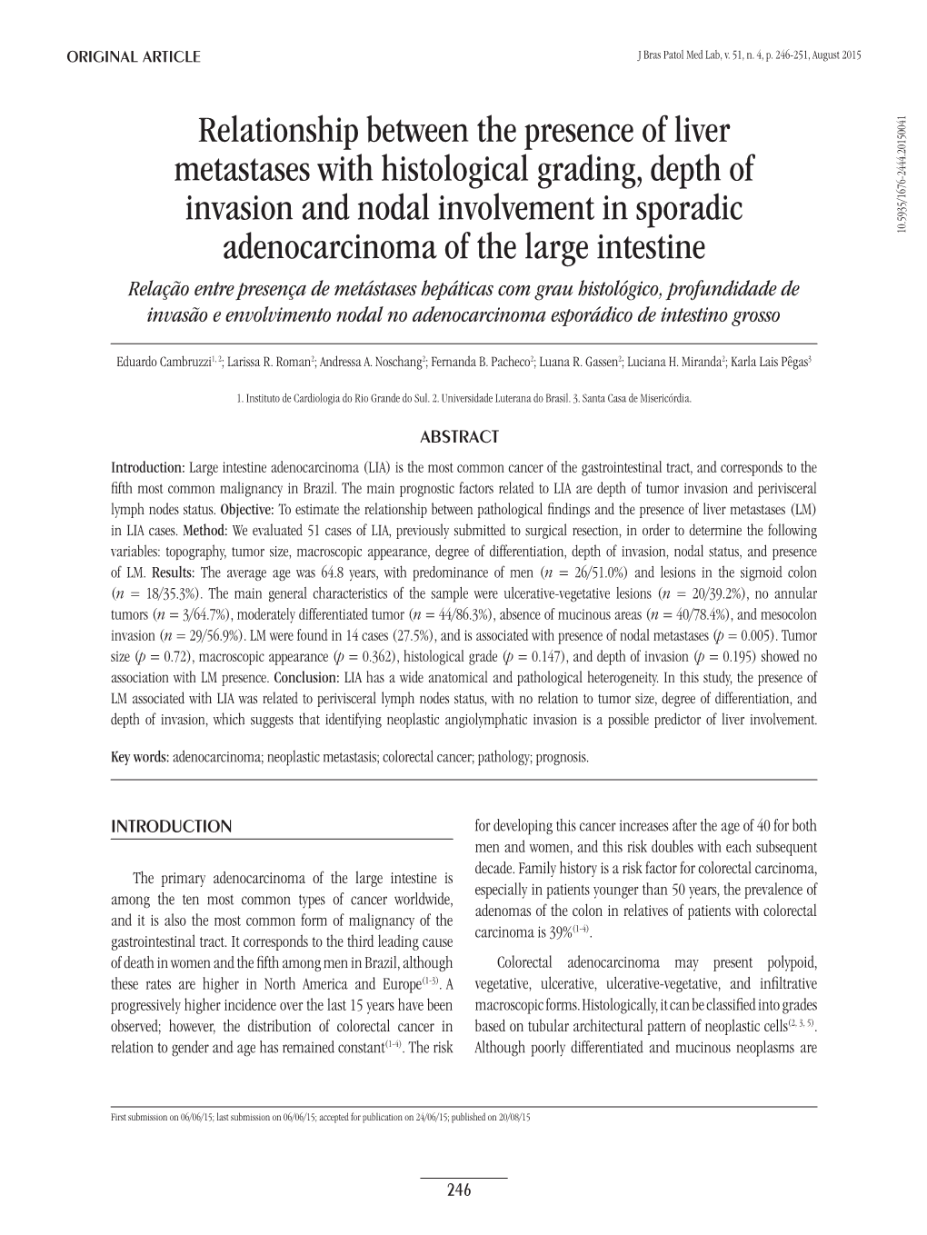 Relationship Between the Presence of Liver Metastases with Histological Grading, Depth of Invasion and Nodal Involvement in Spor