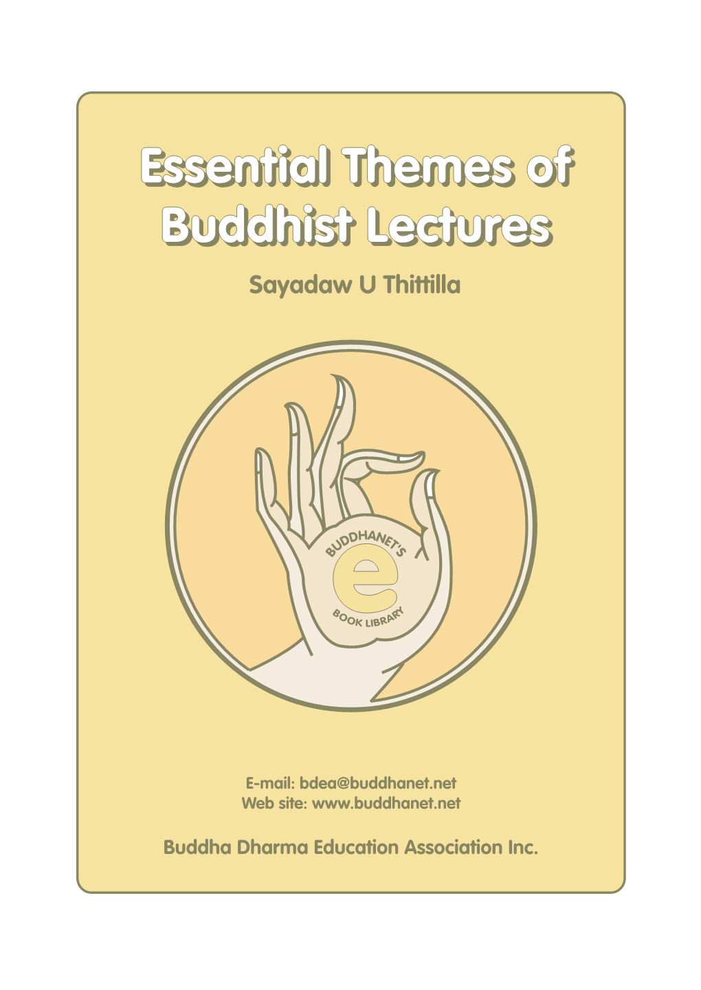 Essential Themes of Buddhist Lectures