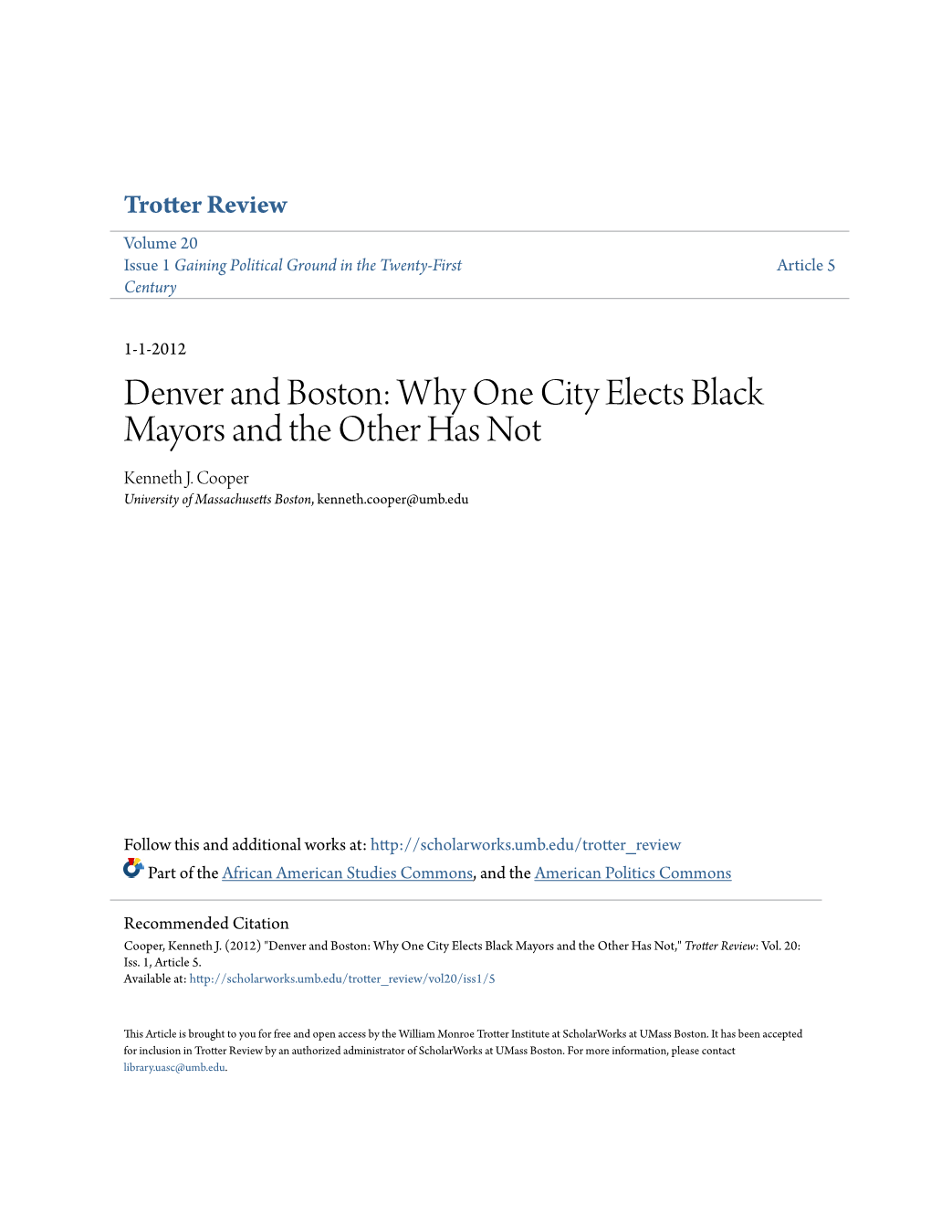 Denver and Boston: Why One City Elects Black Mayors and the Other Has Not Kenneth J