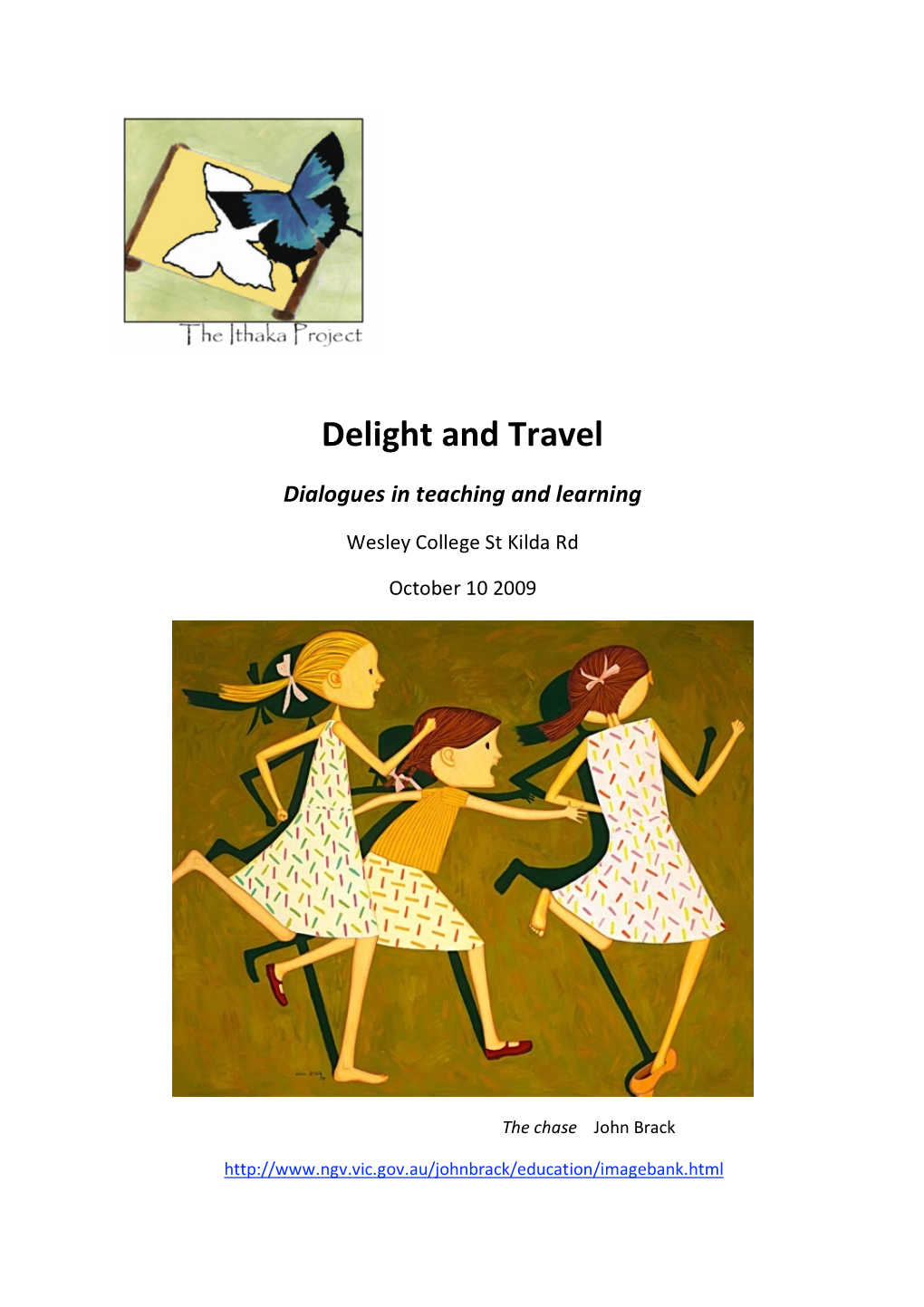 Delight and Travel