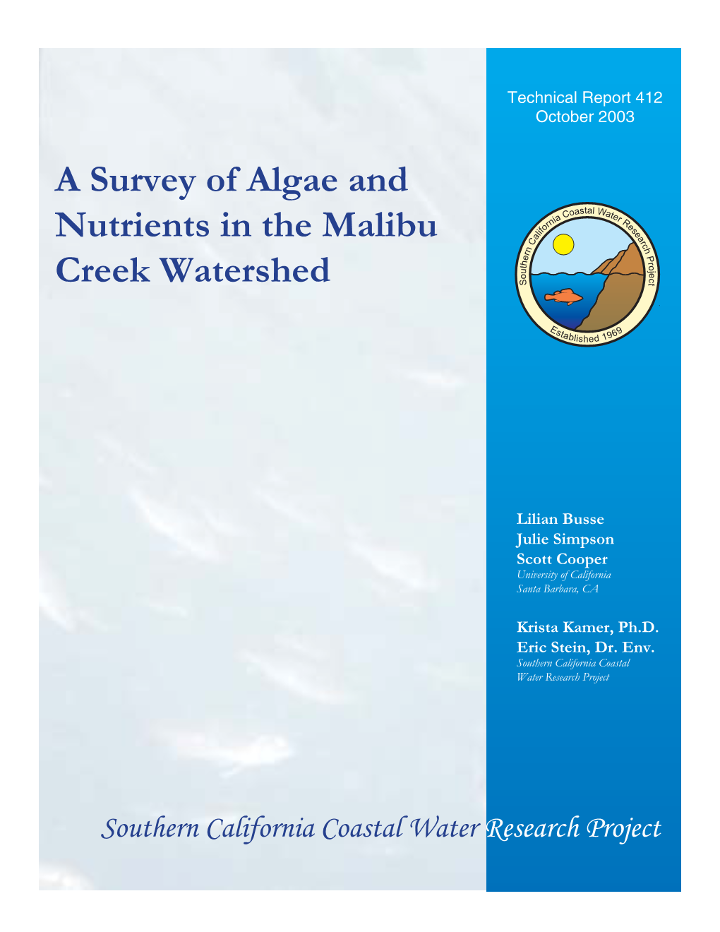 A Survey of Algae and Nutrients in the Malibu Creek Watershed