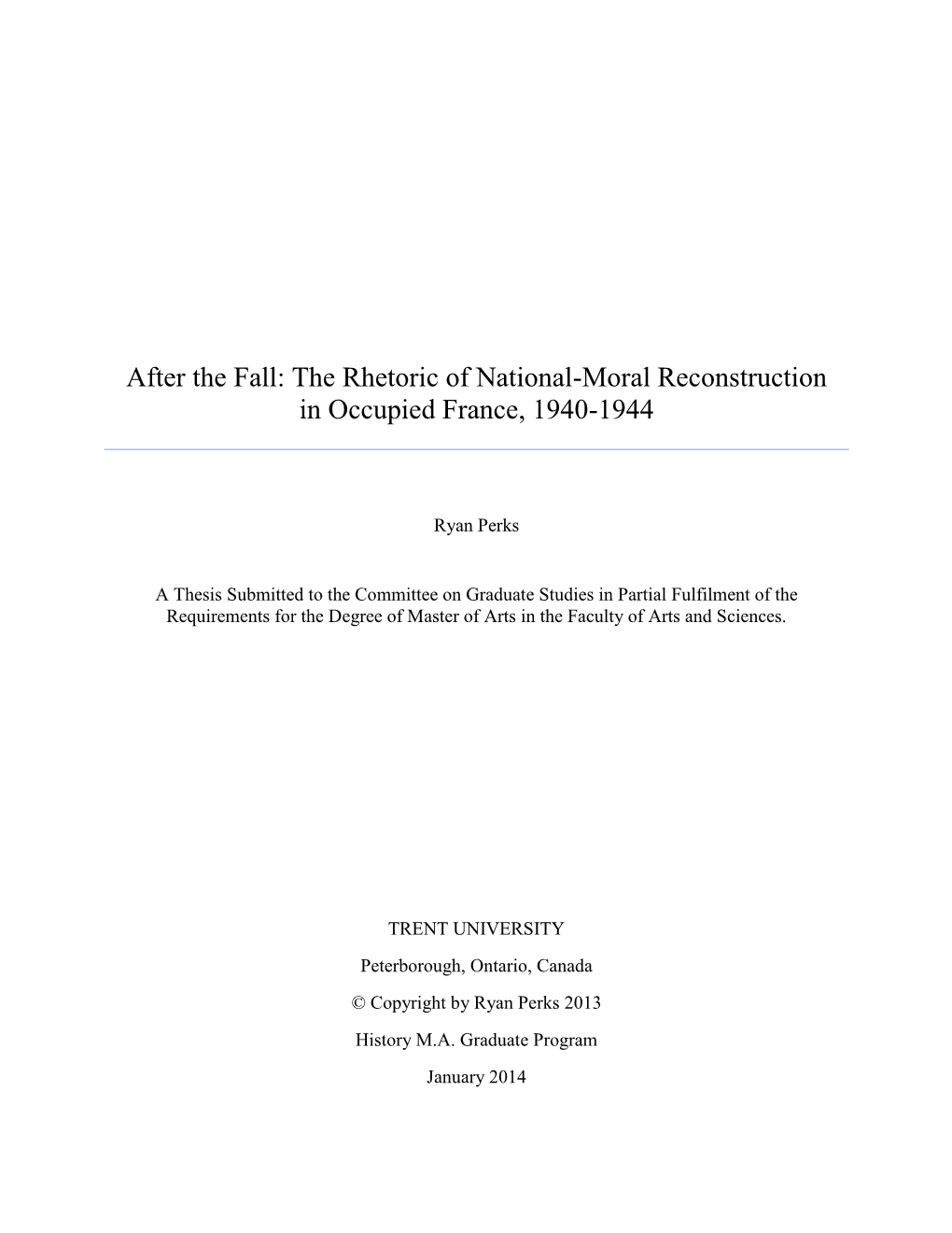 The Rhetoric of National-Moral Reconstruction in Occupied France, 1940-1944
