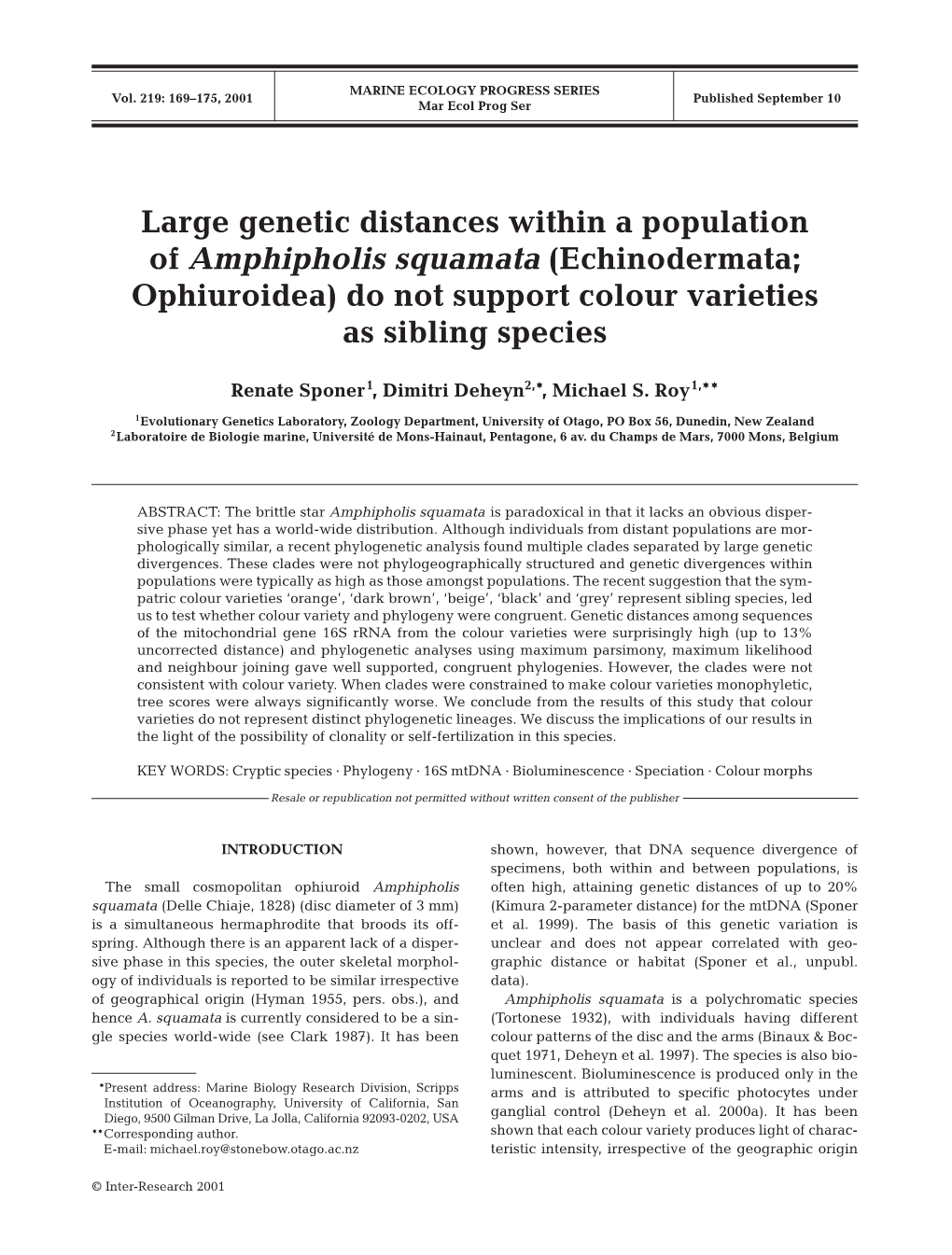 Large Genetic Distances Within a Population of Amphipholis Squamata (Echinodermata; Ophiuroidea) Do Not Support Colour Varieties As Sibling Species