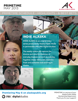 Primetime May 2013 Indie Alaska