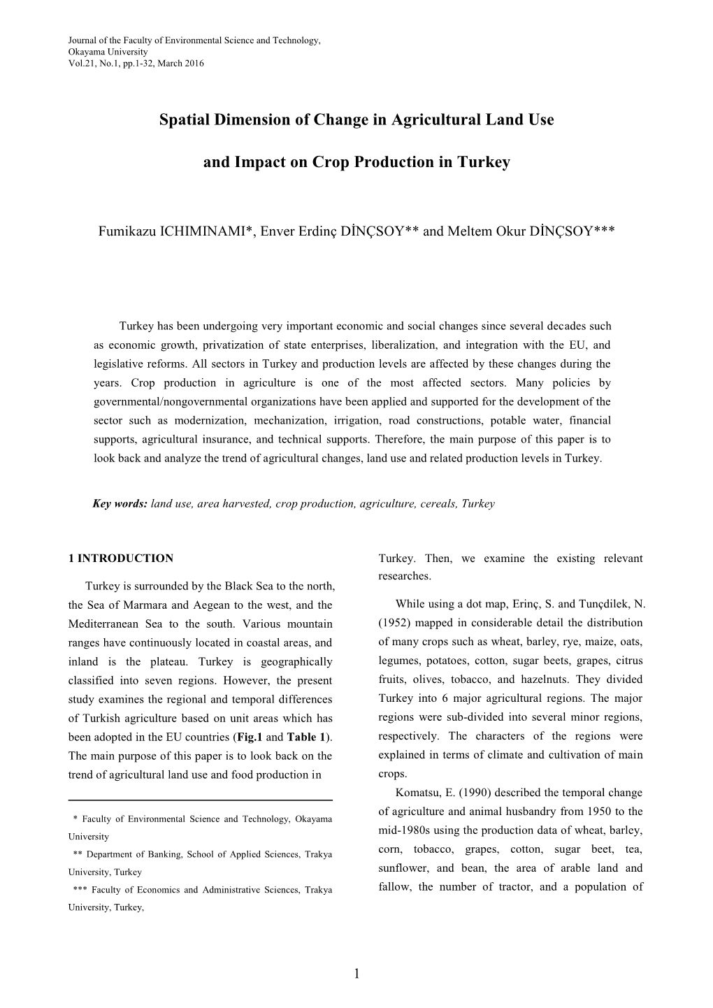 Spatial Dimension of Change in Agricultural Land Use and Impact