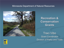 Recreation & Conservation Grants Traci Vibo