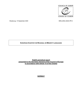 Eighth Periodical Report Presented to the Secretary General of the Council of Europe in Accordance with Article 15 of the Charter