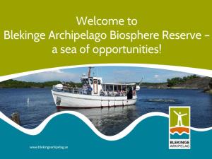 Blekinge Archipelago Biosphere Reserve – a Sea of Opportunities!