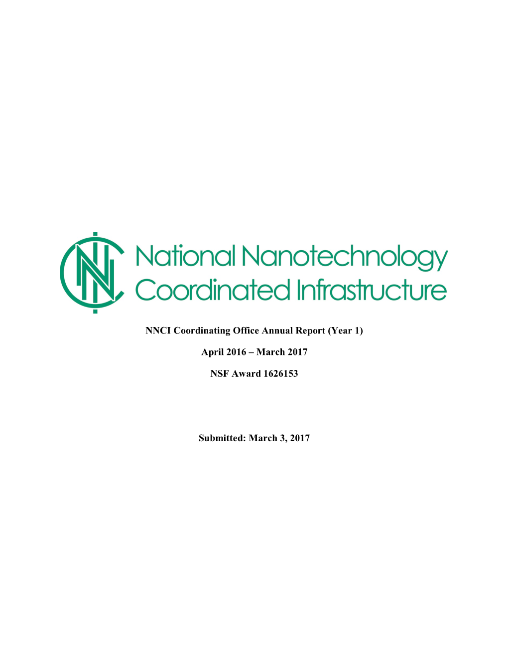 NNCI Coordinating Office Annual Report (Year 1) April 2016 – March