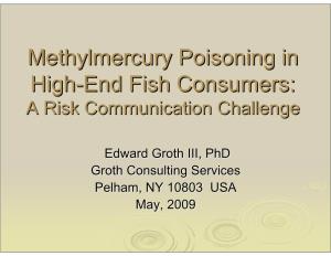 Methylmercury Poisoning in High-End Fish Consumers