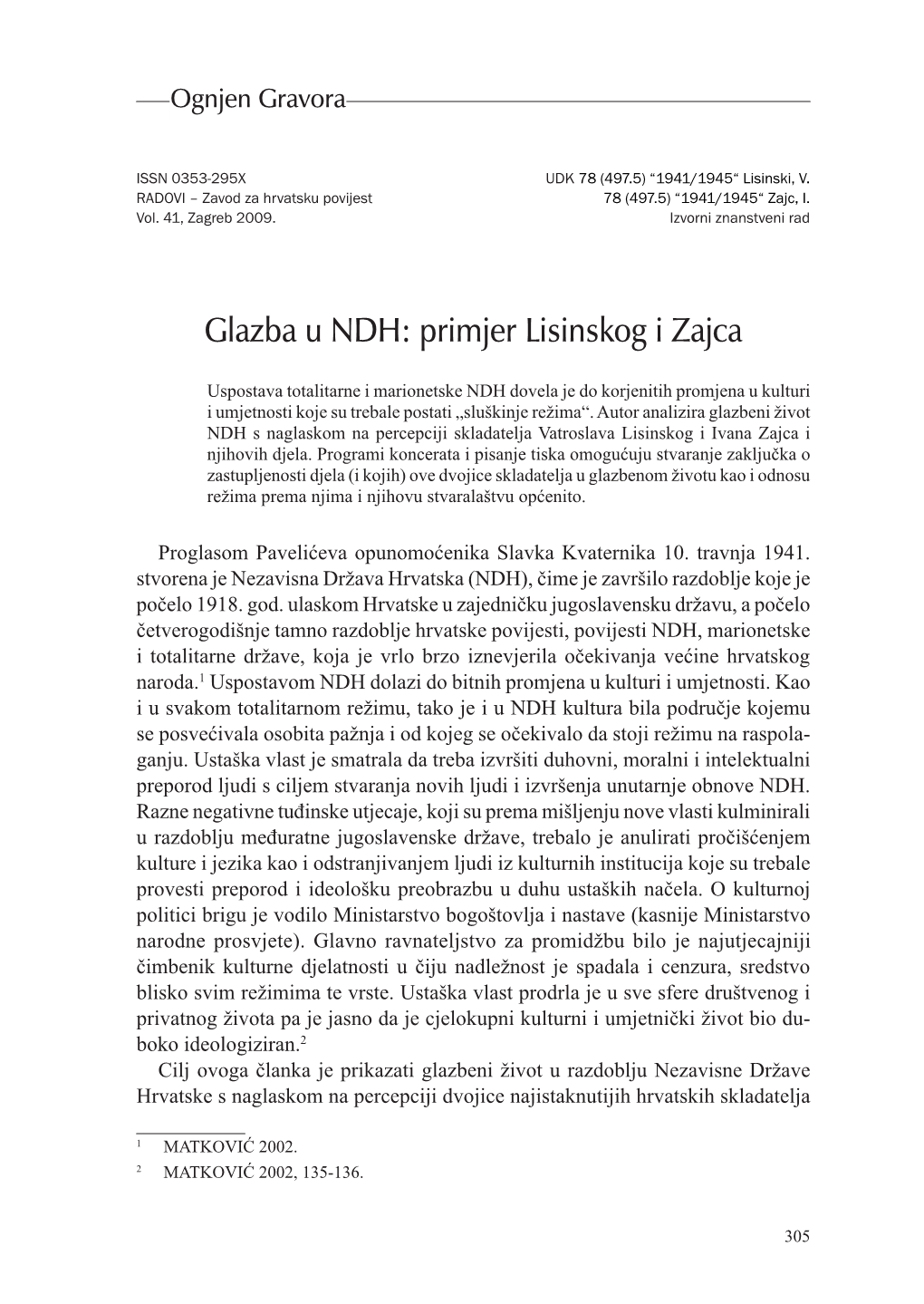 Glazba U NDH: Primjer Lisinskog I Zajca